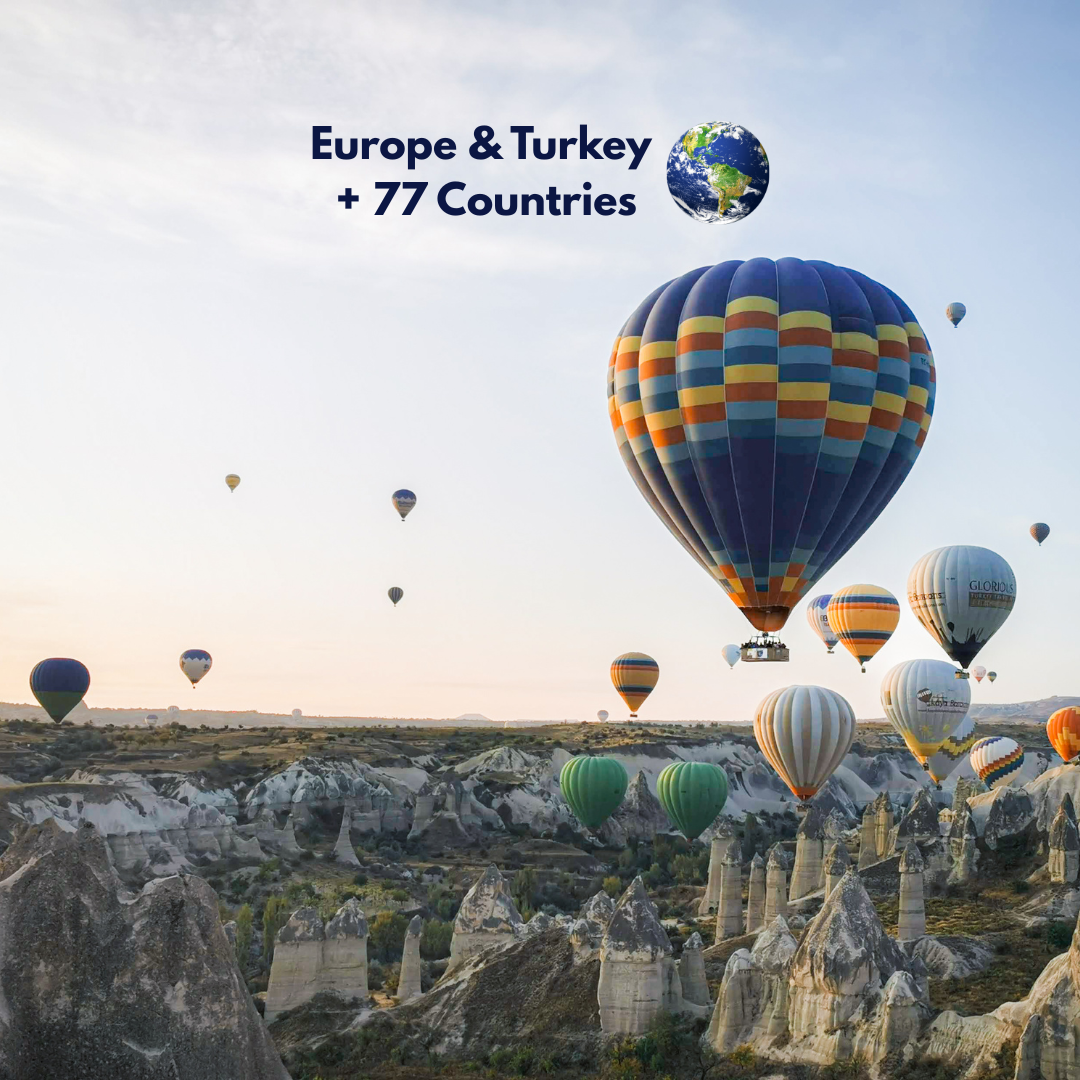 Europe & Turkey + 77 Countries