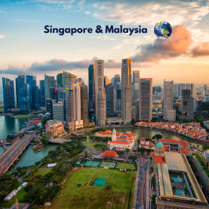 Singapore & Malaysia